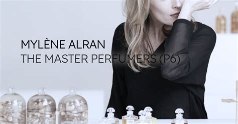 Mylene Alran Perfumer Fragrance .